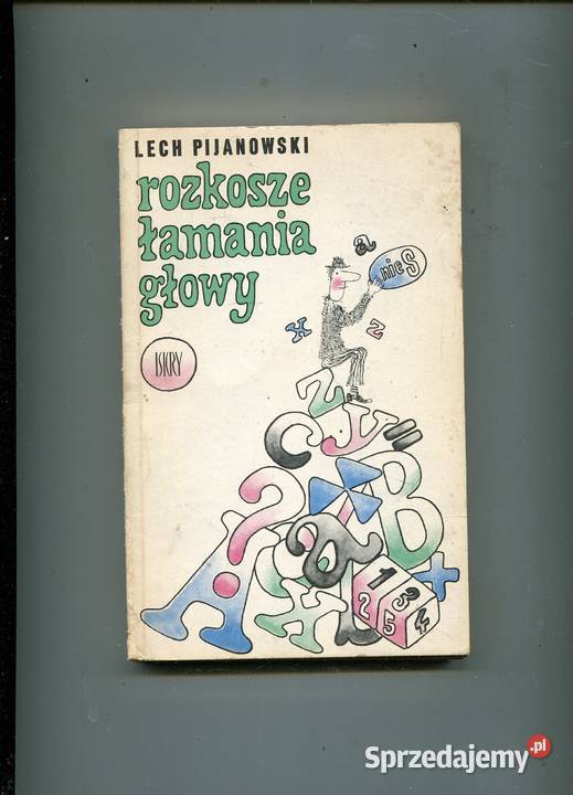 Rozkosze łamania głowy Pijanowski zachodniopomorskie Szczecin