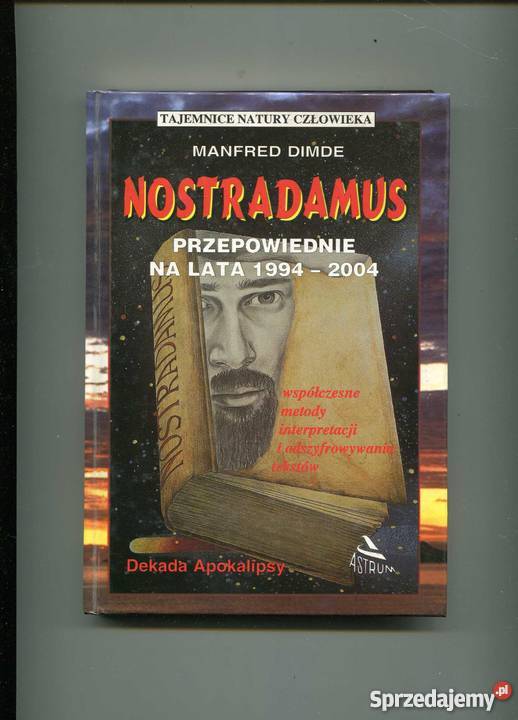 Nostradamus przepowiednie na lata 19942004 Szczecin