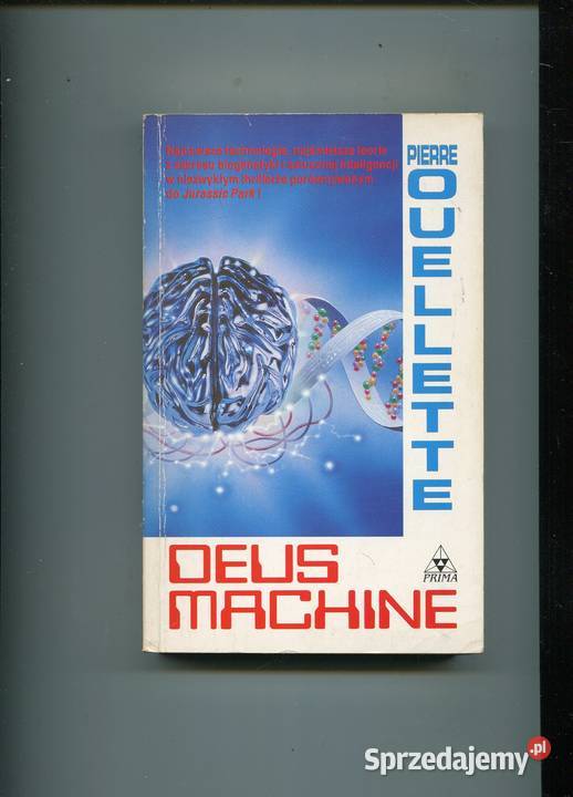 Deus machine Pierre Ouellette Rok wydania 1995 zachodniopomorskie Szczecin