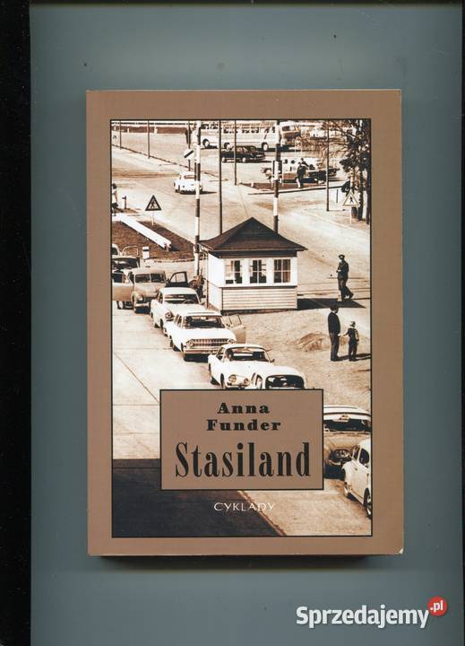 Stasiland Anna Funder zachodniopomorskie Szczecin