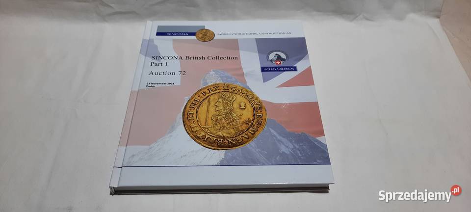 KATALOG AUKCYJNY SINCONA 72 British Collection Numizmatyka Warszawa