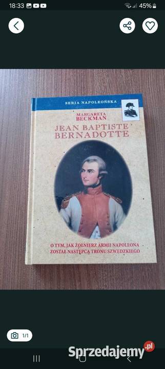 Jean Baptiste Bernadotte O tym żołnierz armii Rok wydania 2018 Siemianowice Śląskie sprzedam
