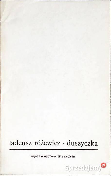 Tadeusz Różewicz duczyczka Konin sprzedam