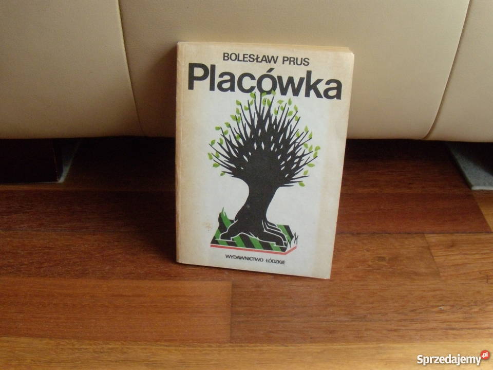 Książka Placówka Bolesław Prus