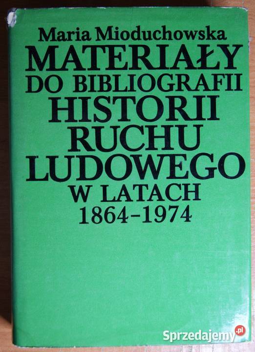 Maria Mioduchowska Materiały do bibliografii sprzedam