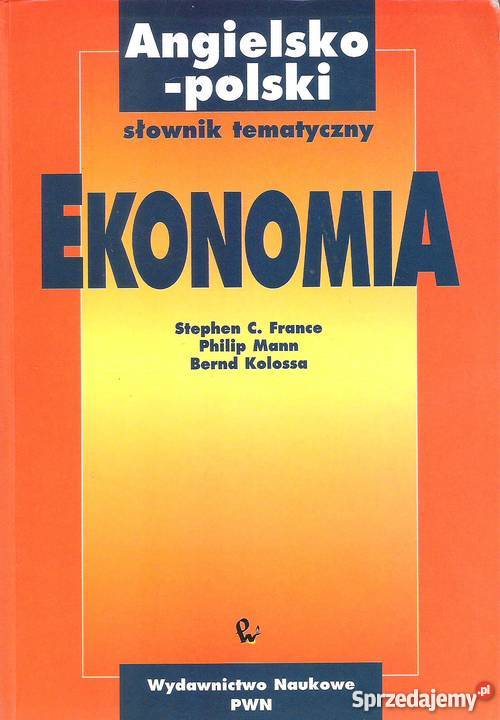 Ekonomia słownik tematyczny angielskopolski Puławy sprzedam