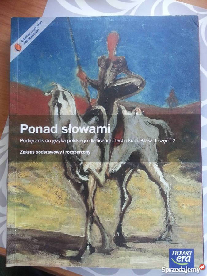 Ponad Słowami Podręcznik Do Kształcenia Literackiego I Kulturowego Klasa 1 Podręczniki do polskiego "Ponad słowami " Kielce - Sprzedajemy.pl