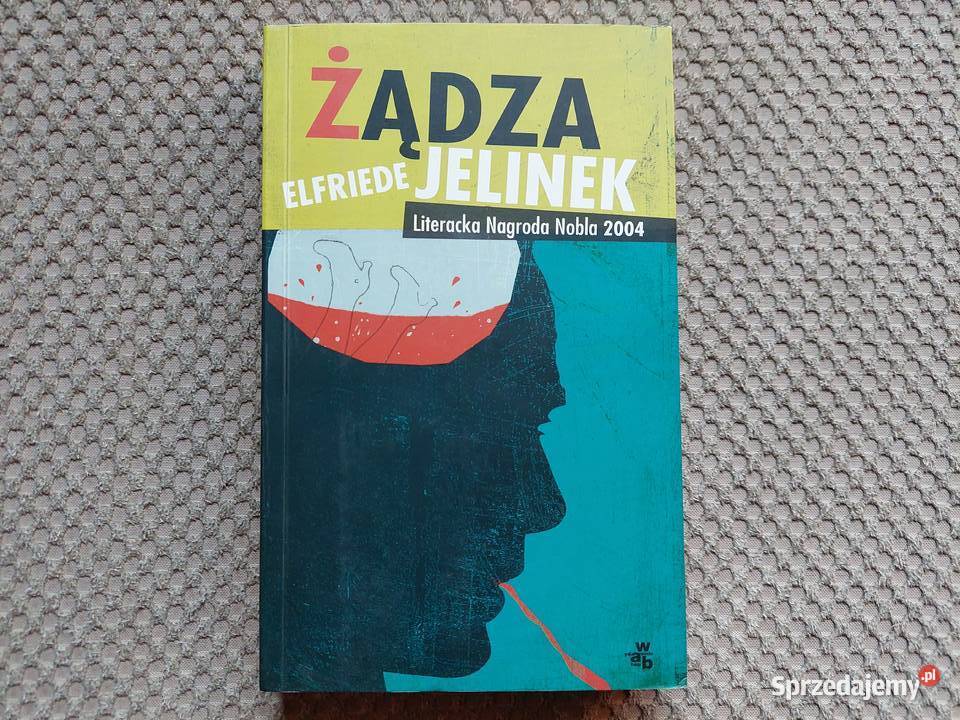 Żądza Elfriede Jelinek Kraków sprzedam