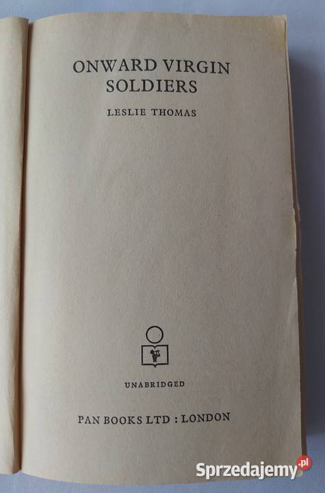 ONWARD VIRGIN SOLDIERS Leslie Thomas Hajnówka