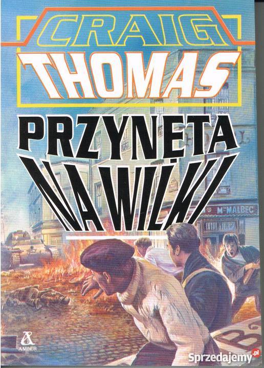 Craig Thomas powieści sensacyjne stan łódzkie Łódź