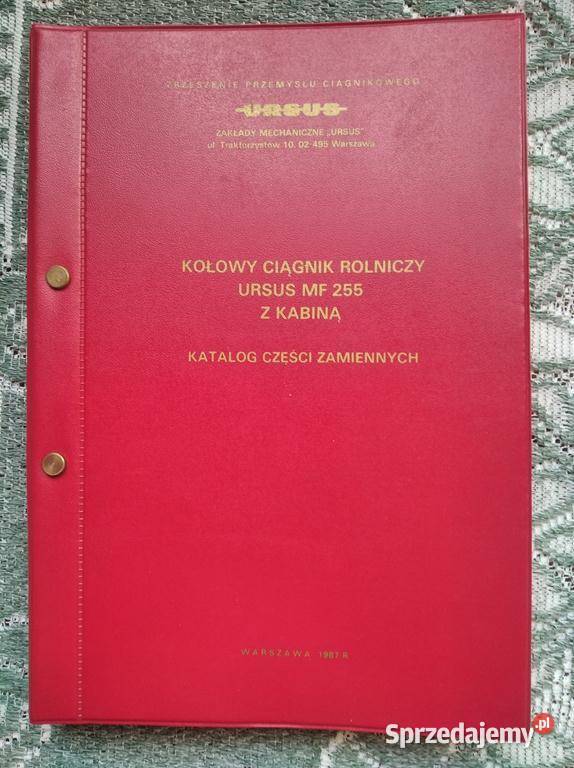 Katalog części MF 255 z kabiną nowy 1987 Rok wydania 1987 Lublin