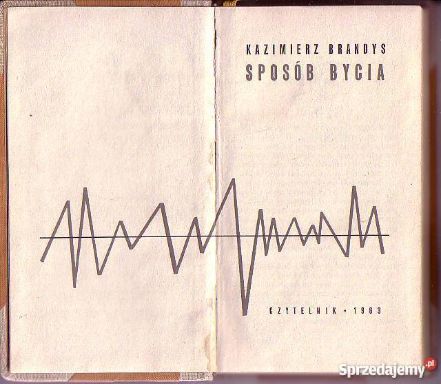 6420 SPOSÓB BYCIA KAZIMIERZ BRANDYS Proza i poezja Czyrna