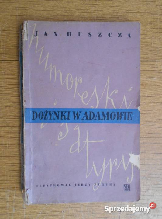 Jan Huszcza Dożynki w Adamowie 1953 Parczew