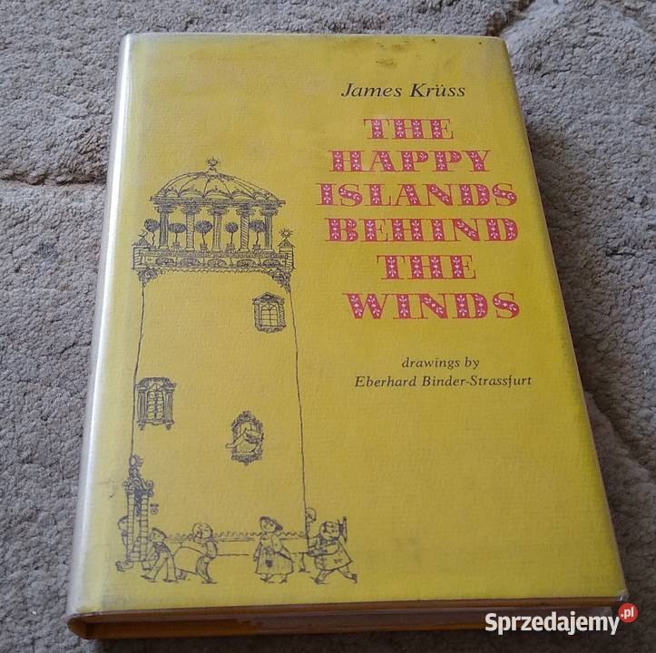The Happy Islands behind the Winds James Kruss pomorskie Gdańsk