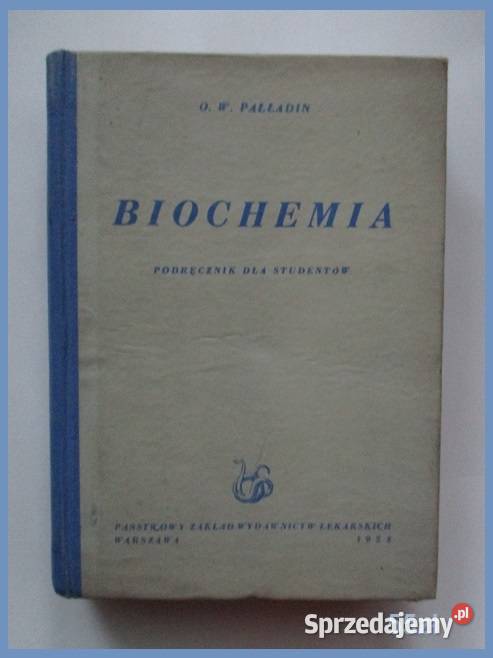 Biochemia Podręcznik studentów Palladin1955 łódzkie Łódź
