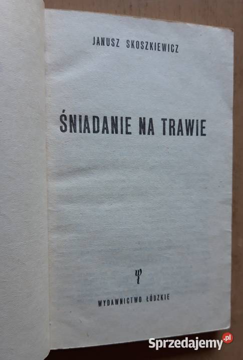 Śniadanie na trawie Janusz Skoszkiewicz Suwałki