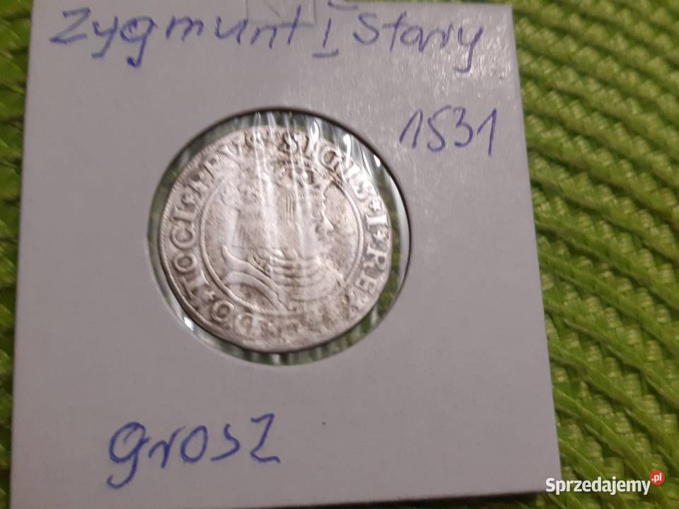 moneta srebrna Zygmunta I Starego z 1531r Toruń Łomża