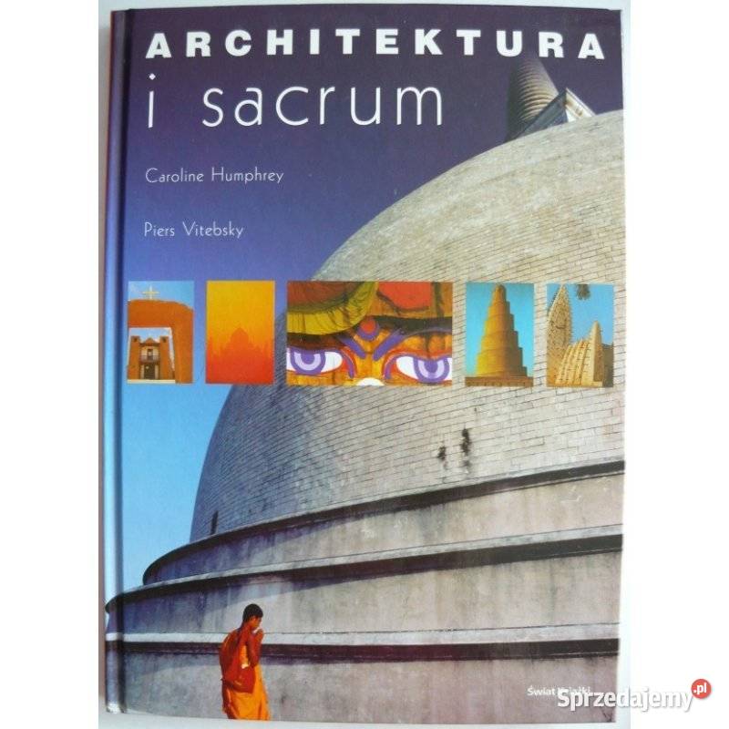 Architektura i sacrum Caroline Humphrey Piers Kraków