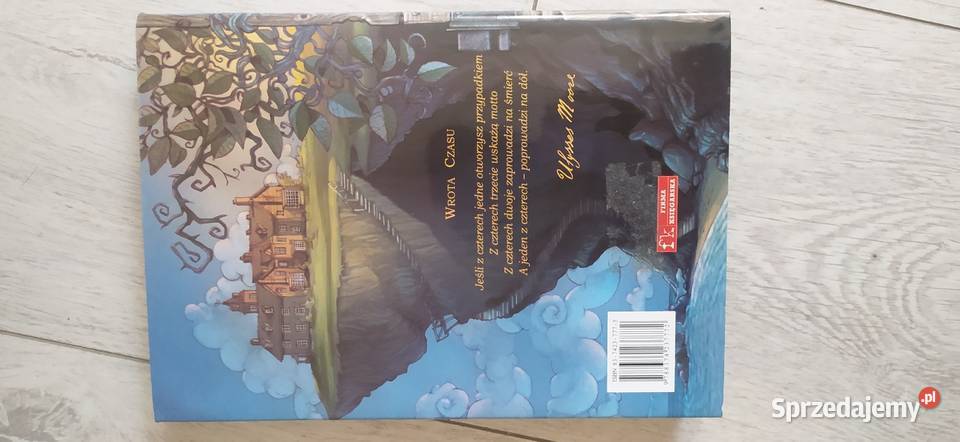 Ulysses moore Wrota Czasu zeszyt pierwszy Warszawa