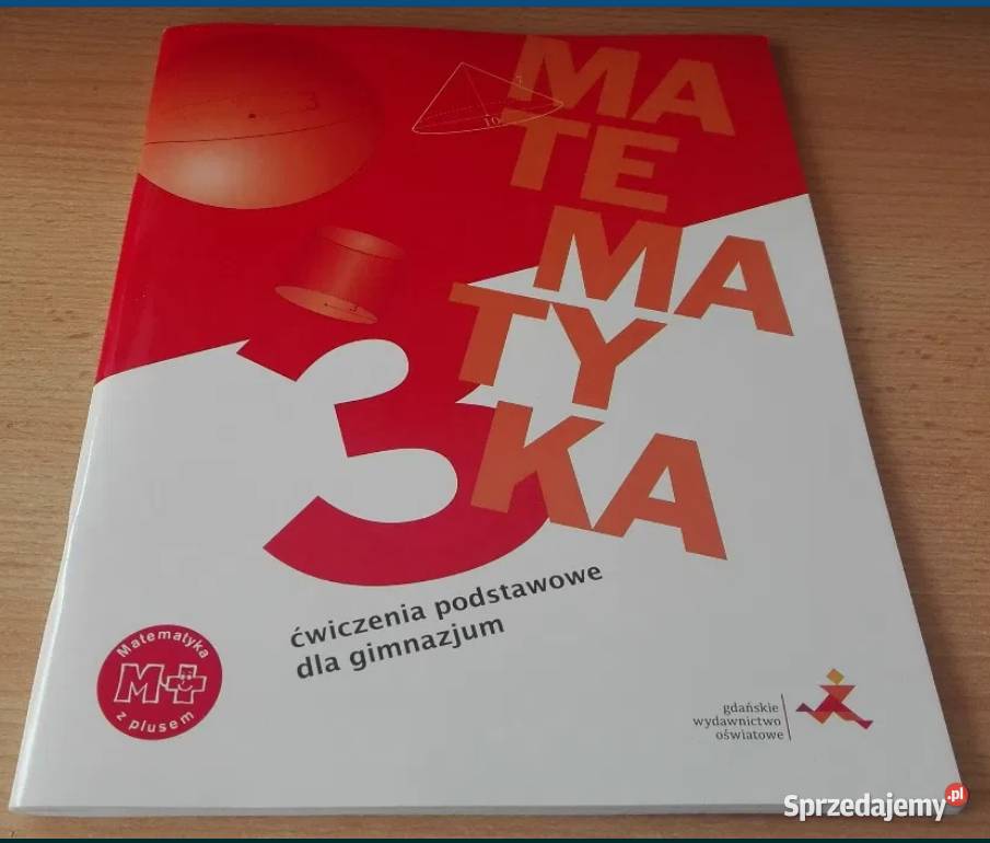 Matematyka z plusem 3 gimnazjum ćwiczenia Gdańsk
