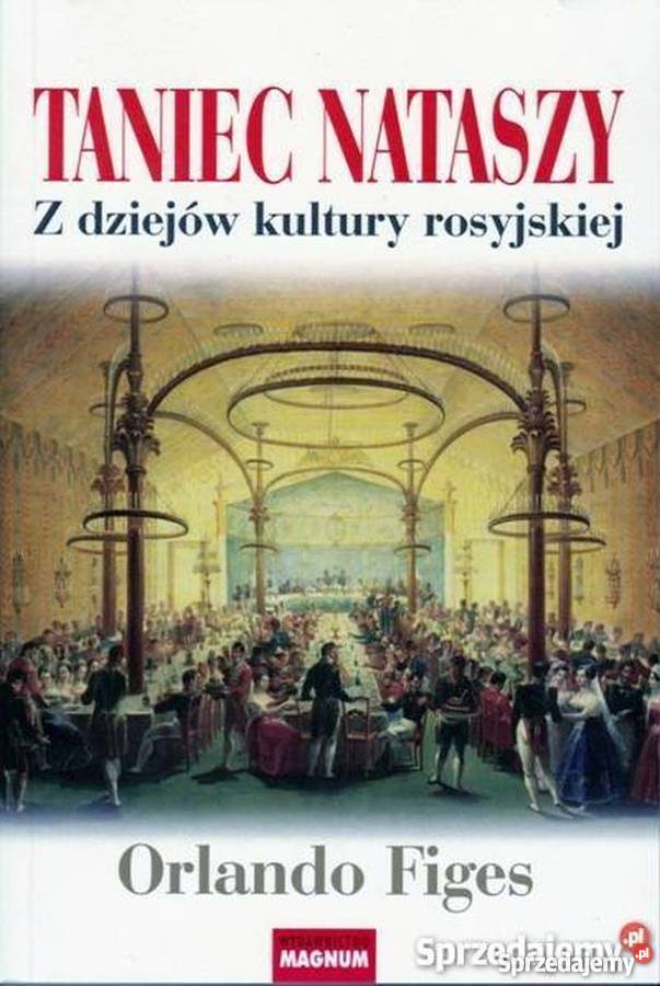 TANIEC NATASZY Z DZIEJÓW KULTURY ROSYJSKIEJ Kraków