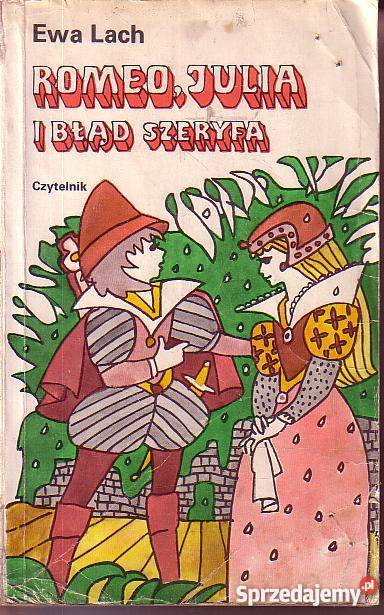 9862 ROMEO I JULIA I BŁĄD SZERYFA EWA LACH Czyrna