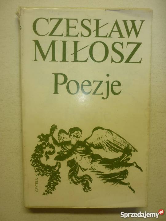 POEZJE CZESŁAW MIŁOSZ Rok wydania 1945 Płock