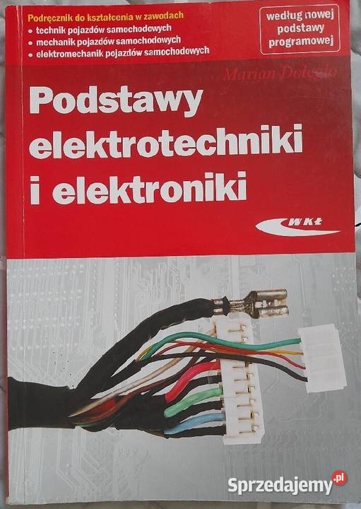 Podstawy elektrotechniki i elektroniki Doległo Osięciny