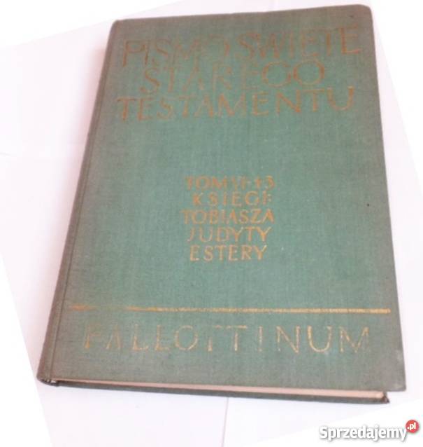 PISMO ŚWIĘTE STARY TESTAMENT KSIĘGI TOBIASZA Tarnów