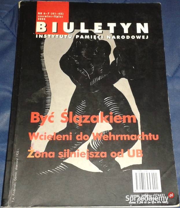 Być Ślązakiem 67 Biuletyn IPN Chełm