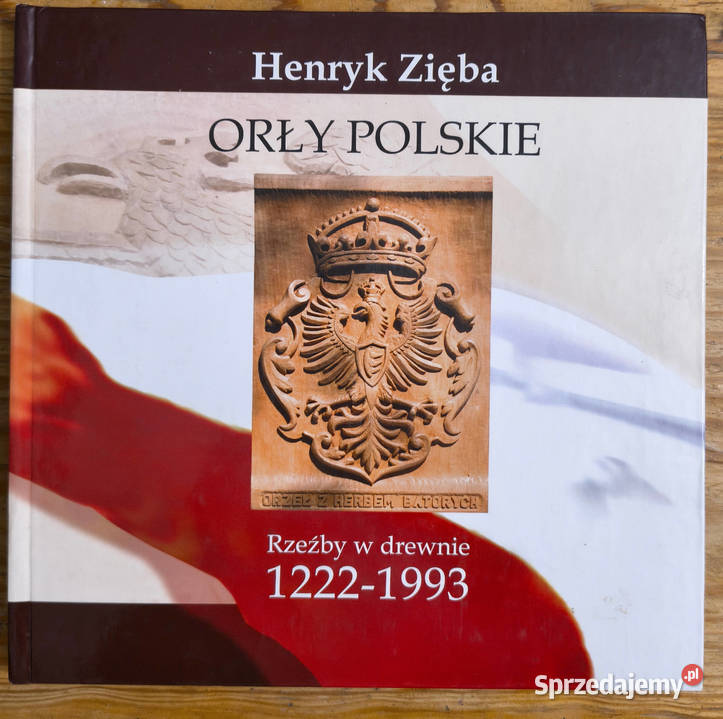 Orły polskie rzeźby w drewnie 12221993 Henryk śląskie Sosnowiec sprzedam