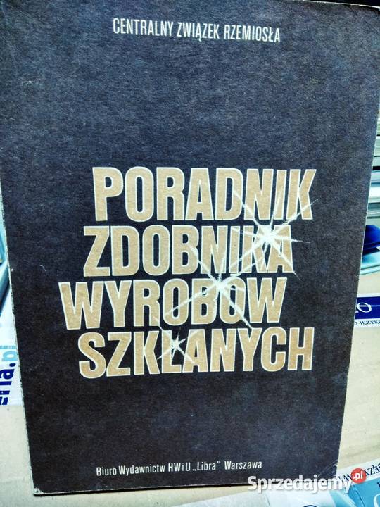 Poradnik zdobnika wyrobów szklanych zawodowe Warszawa