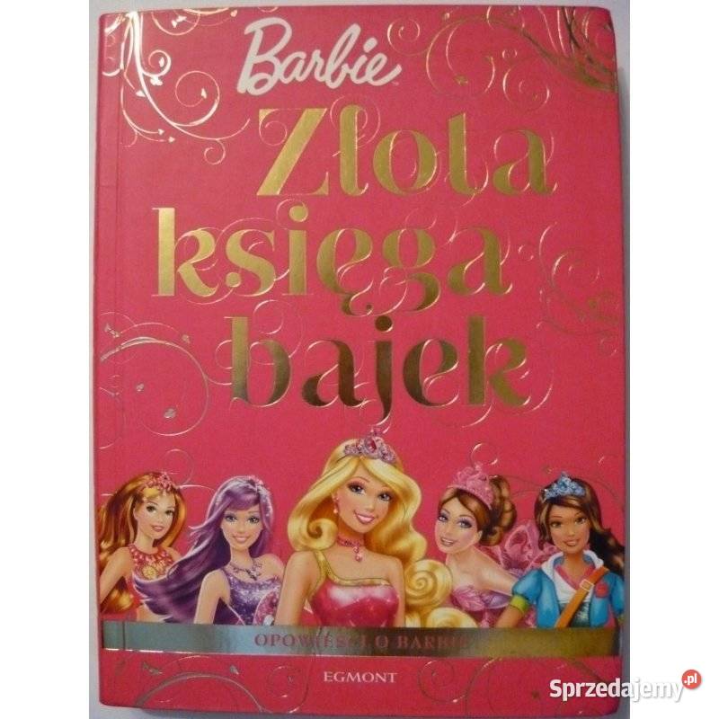 Złota Księga Bajek Opowieści o Barbie Zamość