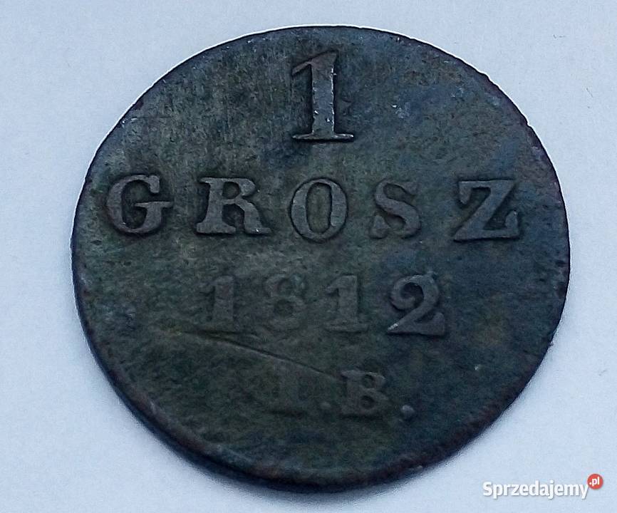 KSIĘSTWO WARSZAWSKIE 1 GROSZ 1812 r IB Legionowo