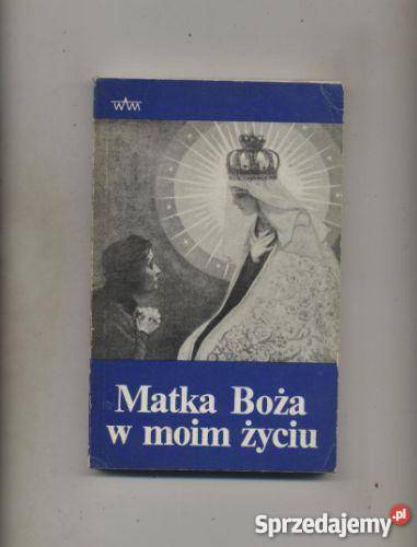 Matka Boża w moim życiu Szczecin