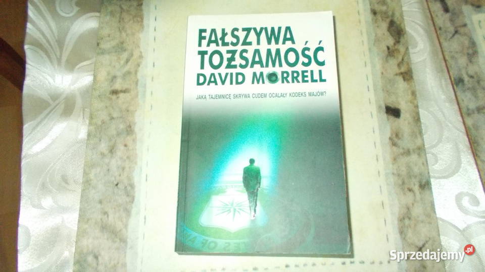 David Morrell Fałszywa tożsamość Kraków