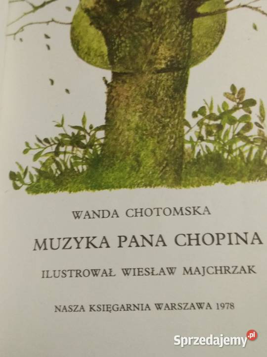 Muzyka pana Chopina Chotomska piękne stare Warszawa