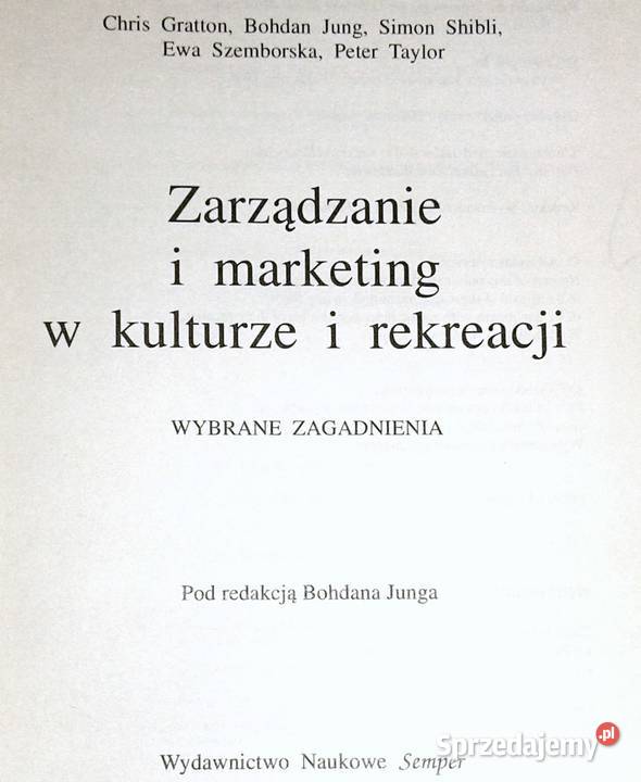 Zarządzanie i marketing w kulturze i rekreacji Rok wydania 1995