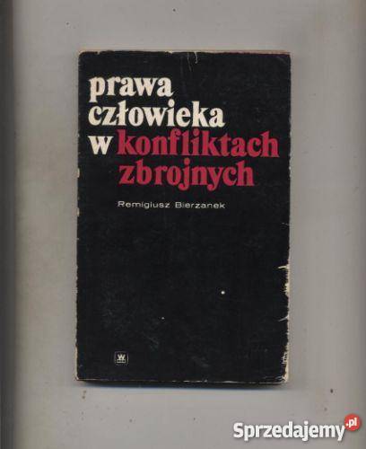 Prawa człowieka w konfliktach zbrojnych zachodniopomorskie sprzedam