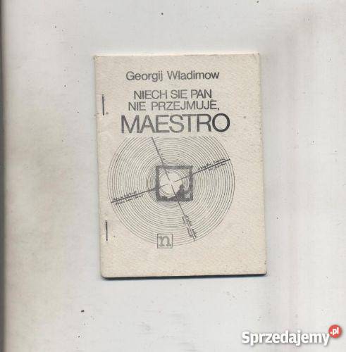 Niech się pan nie przejmujemaestro Szczecin