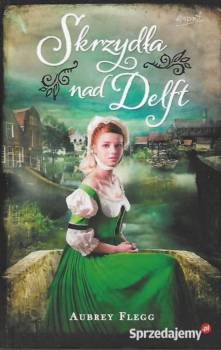 Skrzydła Delft A Flegg Proza i poezja Puławy sprzedam
