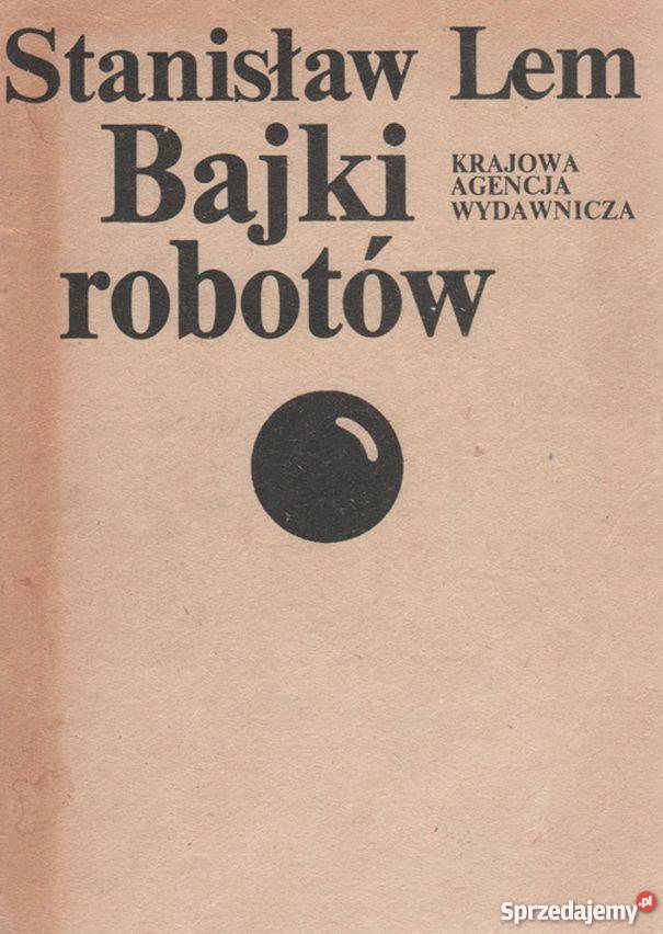 BAJKI ROBOTÓW LEM STANISŁAW Koszalin