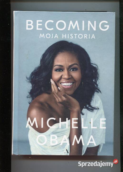 Becoming Moja historia Michelle Obama 2 wydania Pozostałe Książki i Podręczniki Szczecin