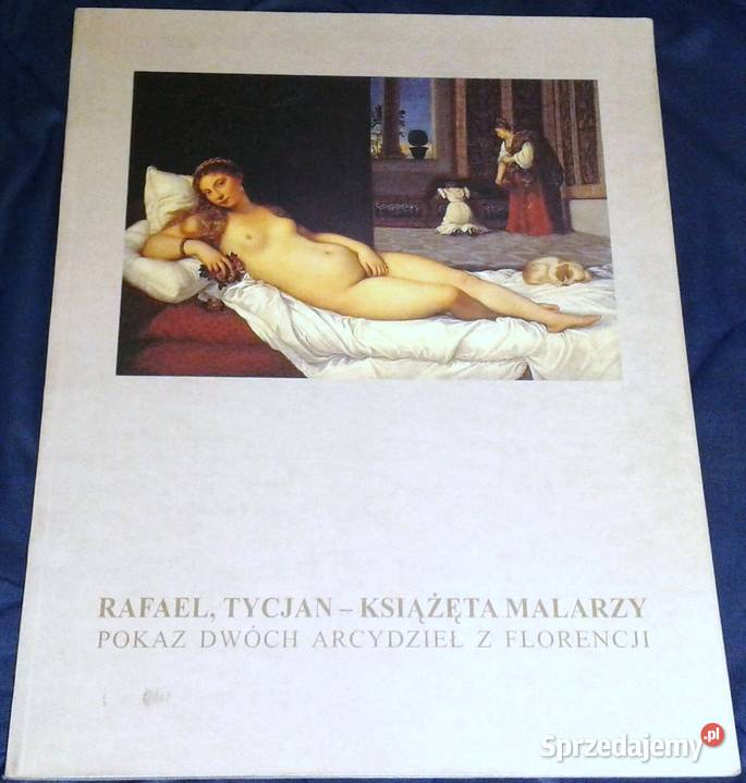 Rafael Tycjan Książęta malarzy D Dec J Wałek Rok wydania 1998 Chełm