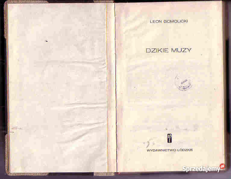 3627 DZIKIE MUZY LEON GOMOLICKI Proza i poezja Czyrna
