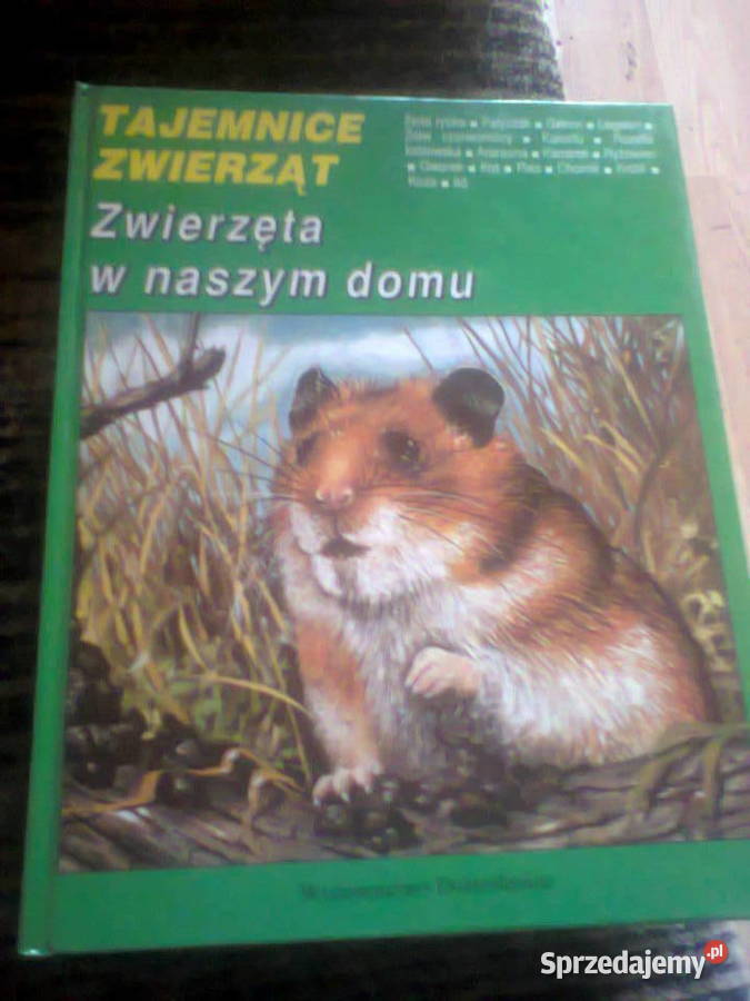 Hanna i Antoni Gucwińscy Zwierzęta w naszym domu twarda Warszawa