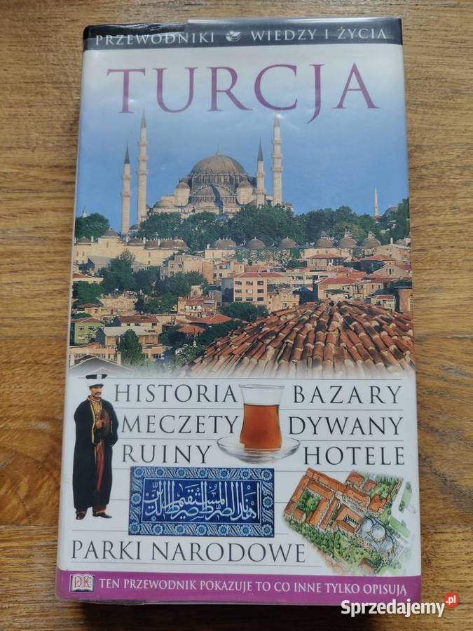 Turcja przewodnik Wiedza i Życie Kraków