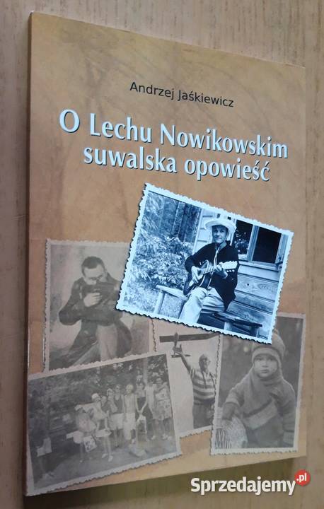 O Lechu Nowikowskim suwalska opowieść