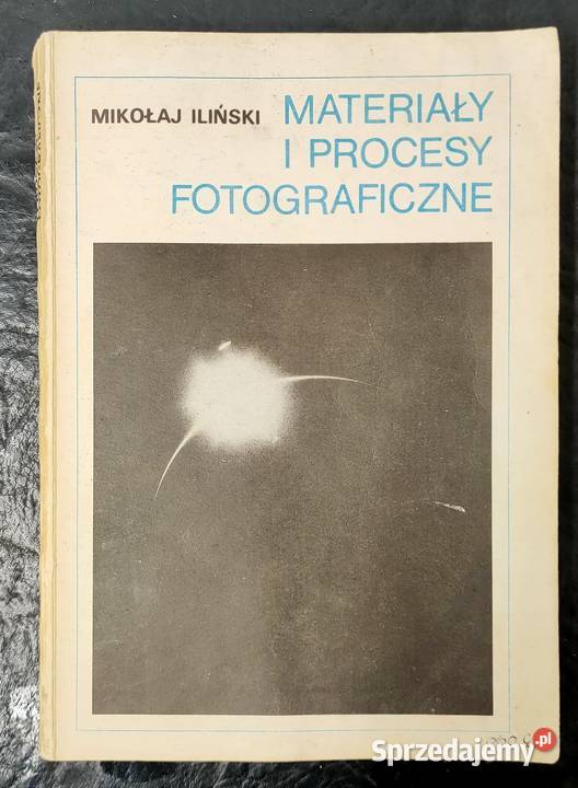 Materiały i procesy fotograficzne Mikołaj Rok wydania 1989 Sosnowiec