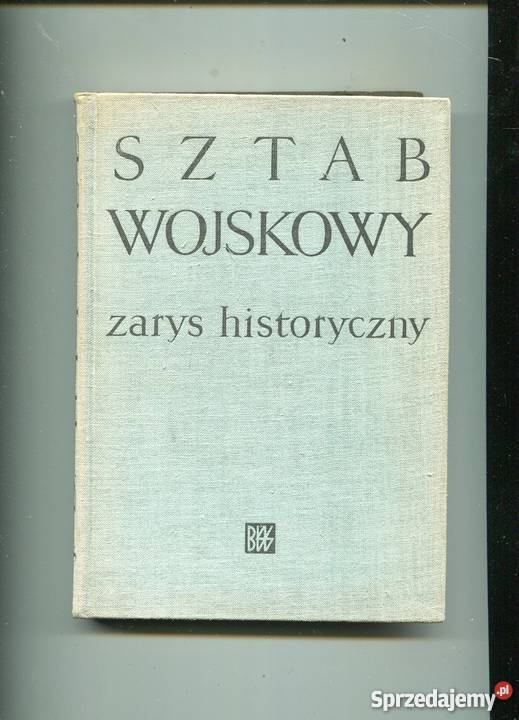 Sztab wojskowy Zarys historyczny JDHittle Szczecin